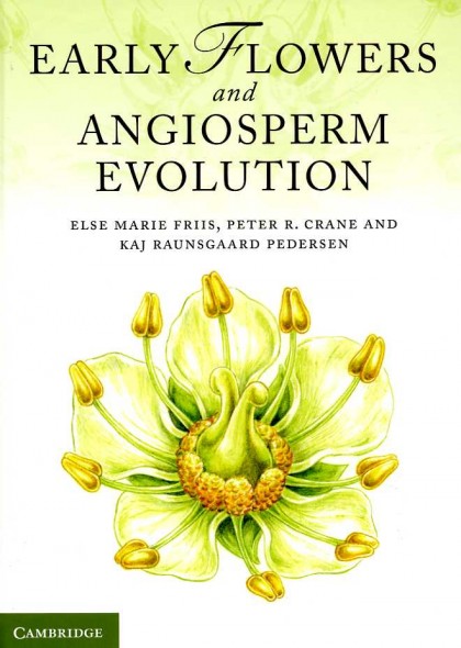 Early Flowers and Angiosperm Evolution book cover